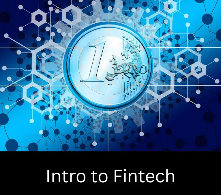 Fintech Foundations CPD module – Digital Payments & Financial Technology – Easy Institute